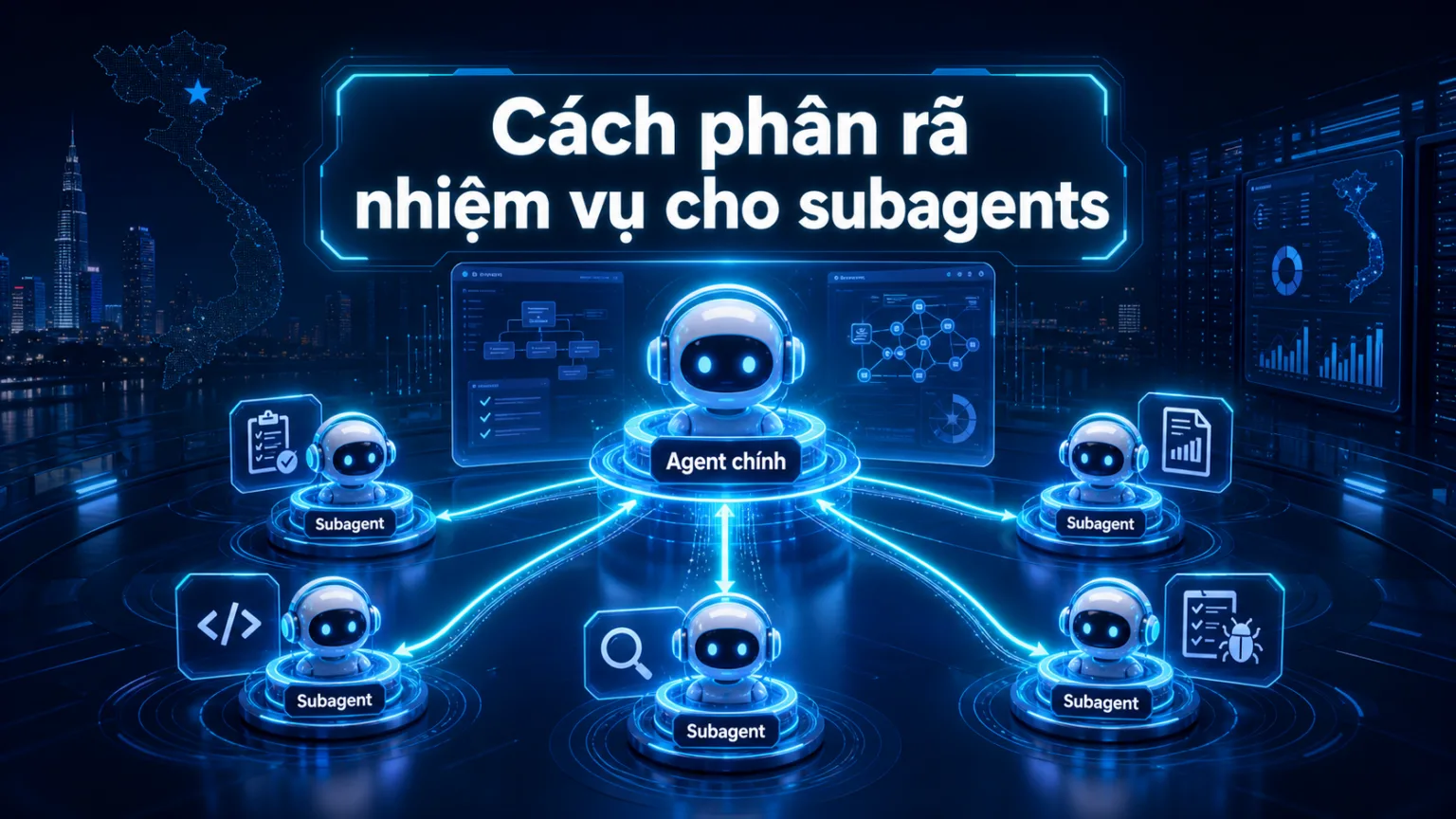 Cách phân rã nhiệm vụ cho subagents trong bài Hermes Subagents và Delegation: chia việc cho AI Agent