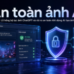 Lỗ hổng bộ lọc ảnh ChatGPT và rủi ro an toàn khi dùng AI tạo ảnh