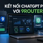 Kết nối ChatGPT Plus với 9Router qua OAuth