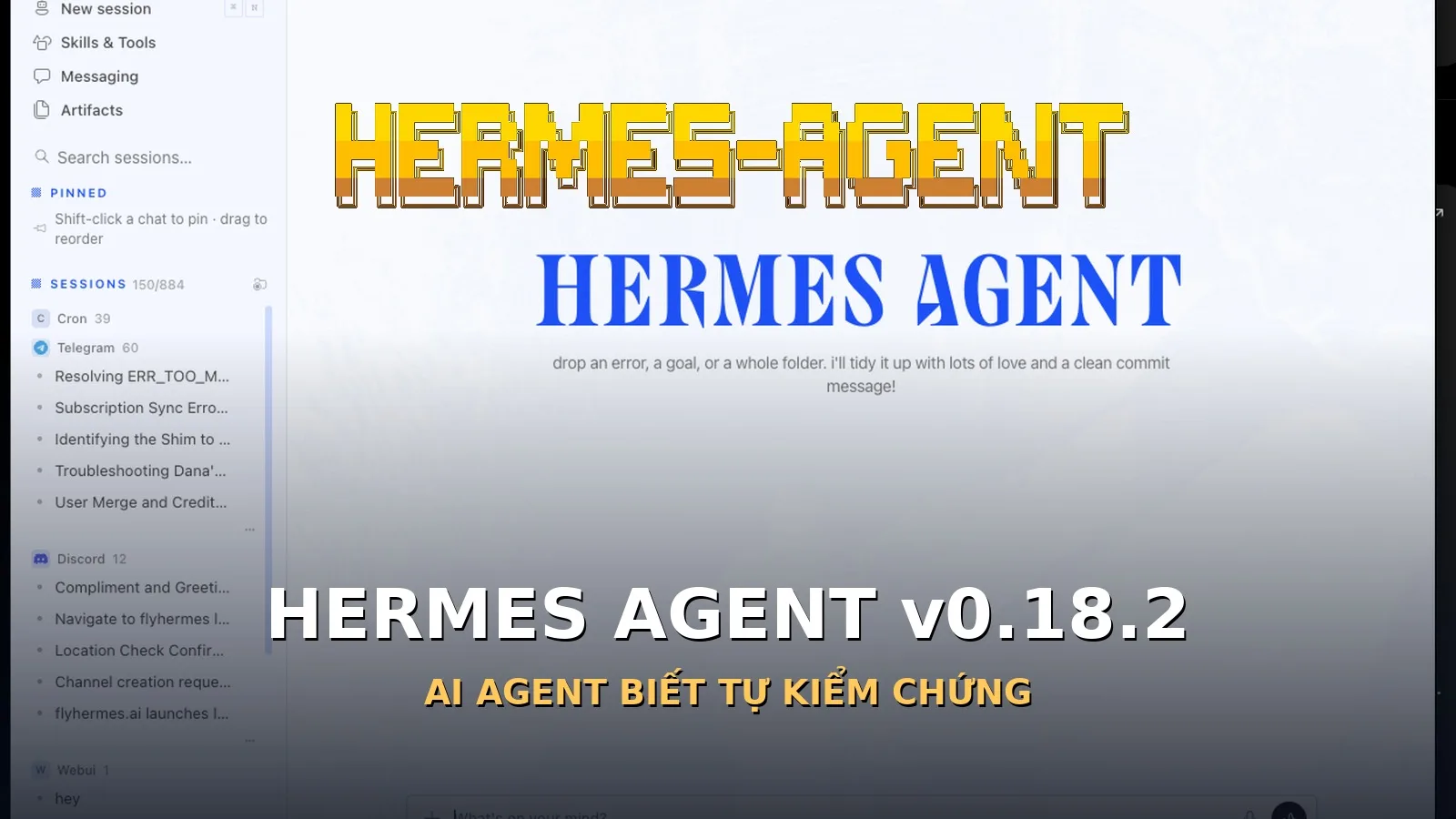 Hermes Agent v0.18.2 và cơ chế tự kiểm chứng kết quả