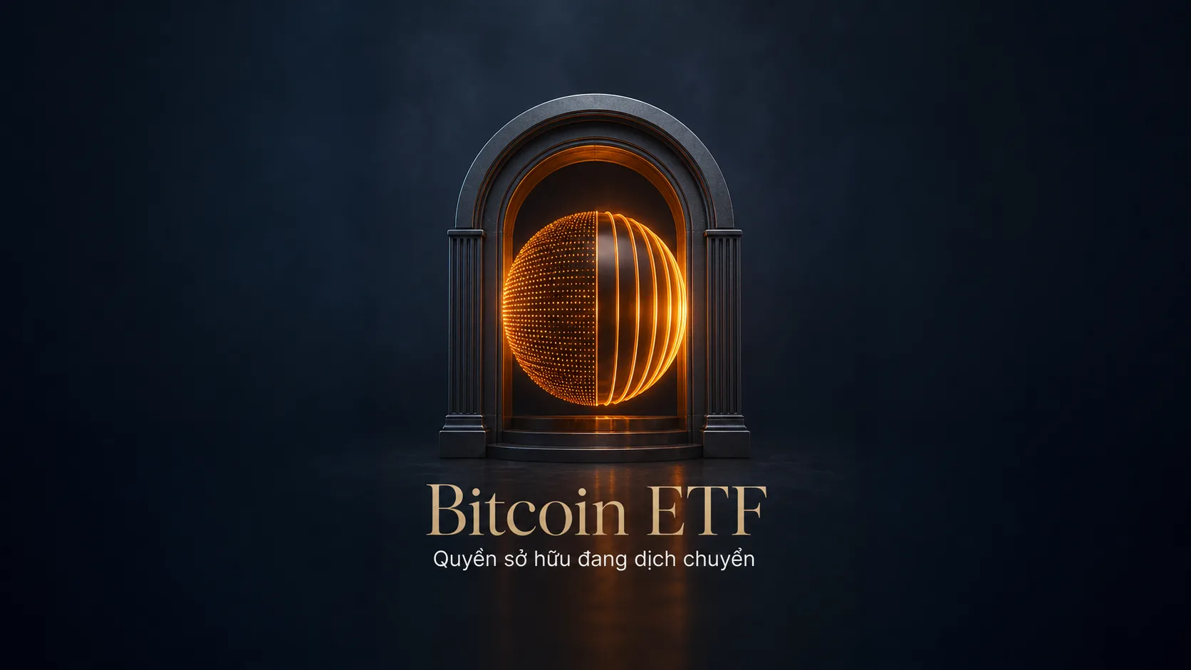 Bitcoin ETF và sự dịch chuyển quyền sở hữu Bitcoin