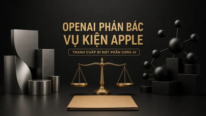 OpenAI phản bác vụ kiện Apple